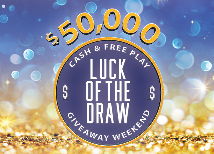 50K Drawing Luck of The Draw