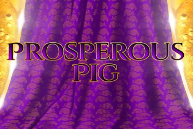 Prosperous Pig