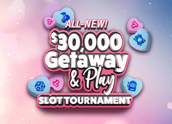 30K Getaway Play Slot Tournament