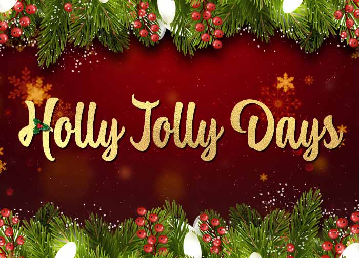 Holly Jolly Days
