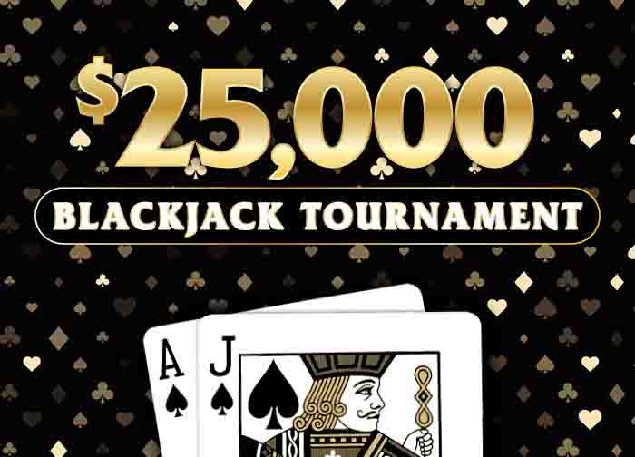 25K Blackjack Tournament