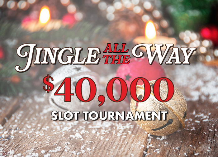 40K Jingle All The Way Slot Tournament
