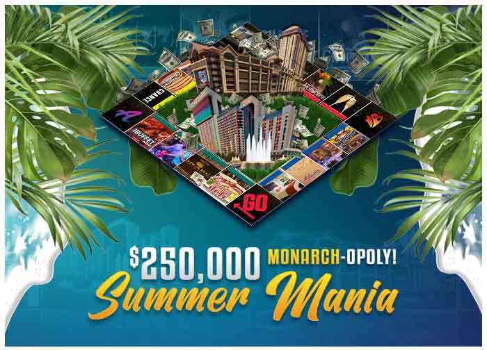 250K Monarch-opoly Summer Mania