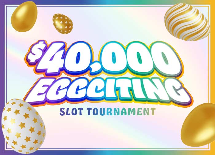 40K Eggciting Slot Tournament