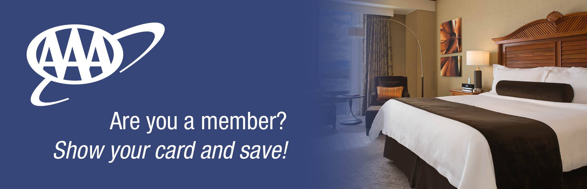 AAA Members show your card and save